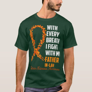 Multiple Sclerosis Awareness Orange Ribbon Father  T-Shirt