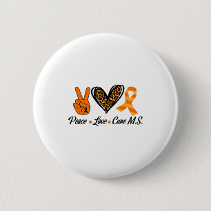 Multiple Sclerosis Awareness Peace Love Cure Ms Wa 6 Cm Round Badge