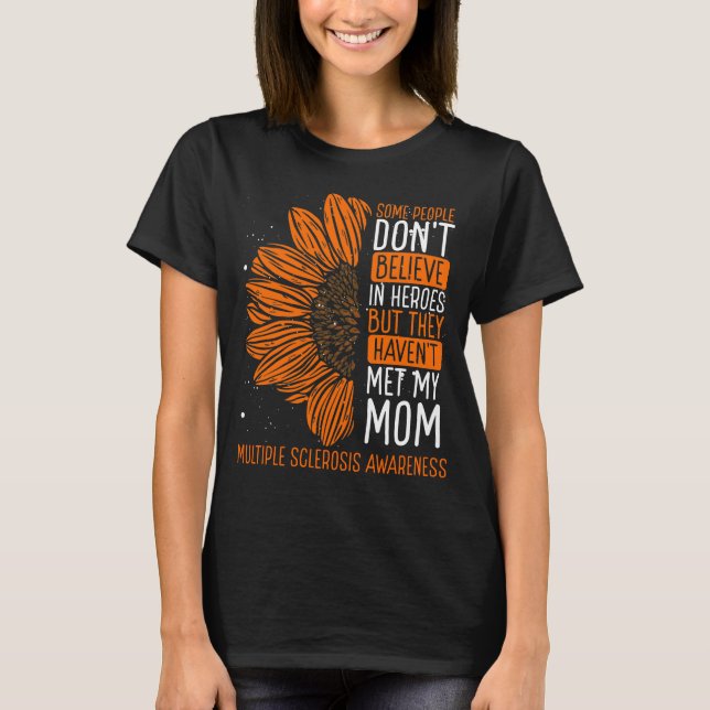Multiple Sclerosis Awareness Ribbon Mom Warrior T-Shirt (Front)