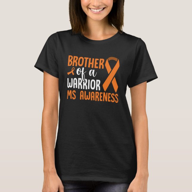 Multiple Sclerosis Awareness Son Of A Warrior MS W T-Shirt (Front)