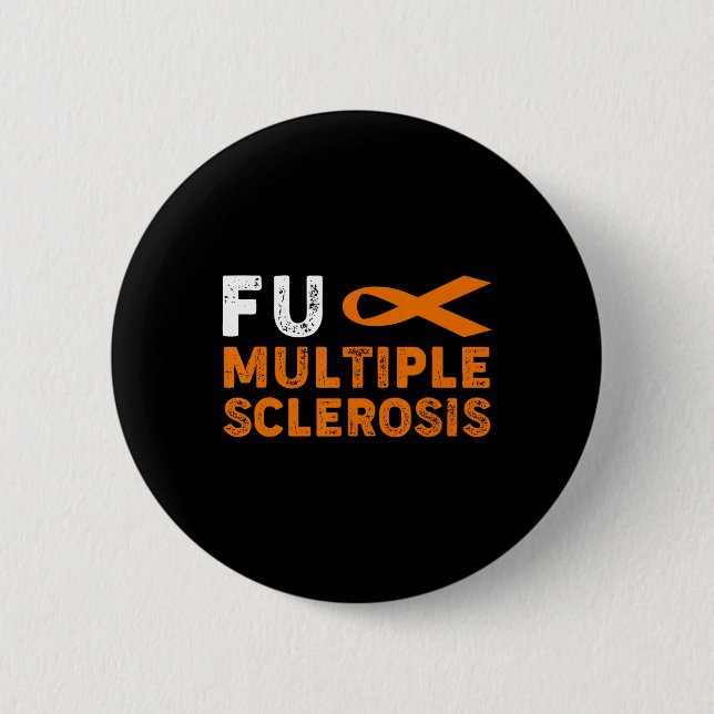 Multiple Sclerosis Awareness Support Survivor  6 Cm Round Badge (Front)