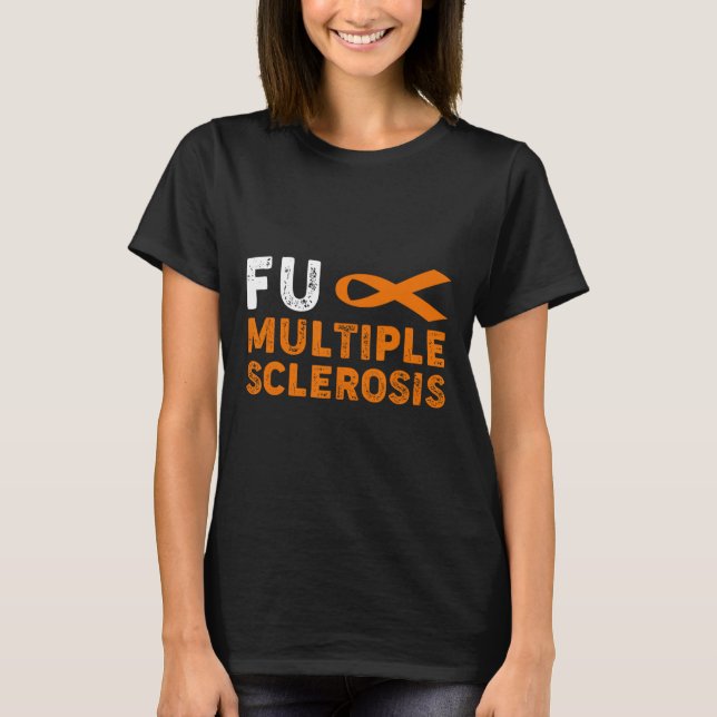 Multiple Sclerosis Awareness Support Survivor  T-Shirt (Front)