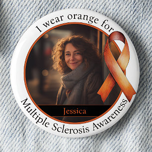 Multiple Sclerosis Awareness Wear Orange for Photo 6 Cm Round Badge