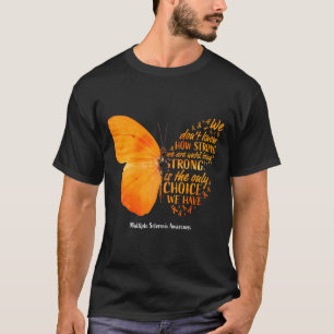 Multiple Sclerosis Awareness Women Mom Design T-Shirt