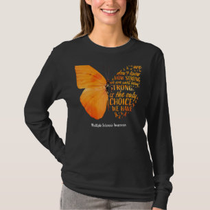 Multiple Sclerosis Awareness  Women Mum Cute Butte T-Shirt