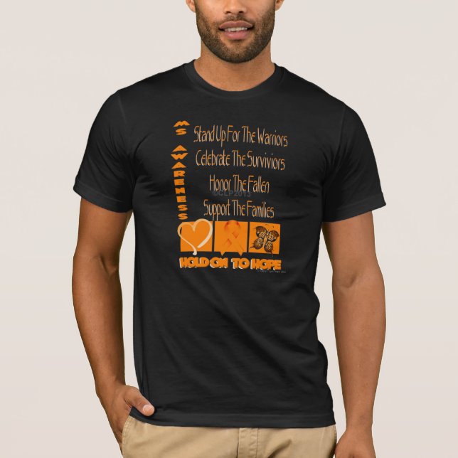 Multiple Sclerosis Hold onto Hope Shirt (Front)
