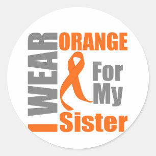 Multiple Sclerosis I Wear Orange Ribbon Sister Classic Round Sticker
