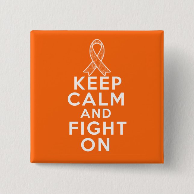 Multiple Sclerosis Keep Calm and Fight On 15 Cm Square Badge (Front)