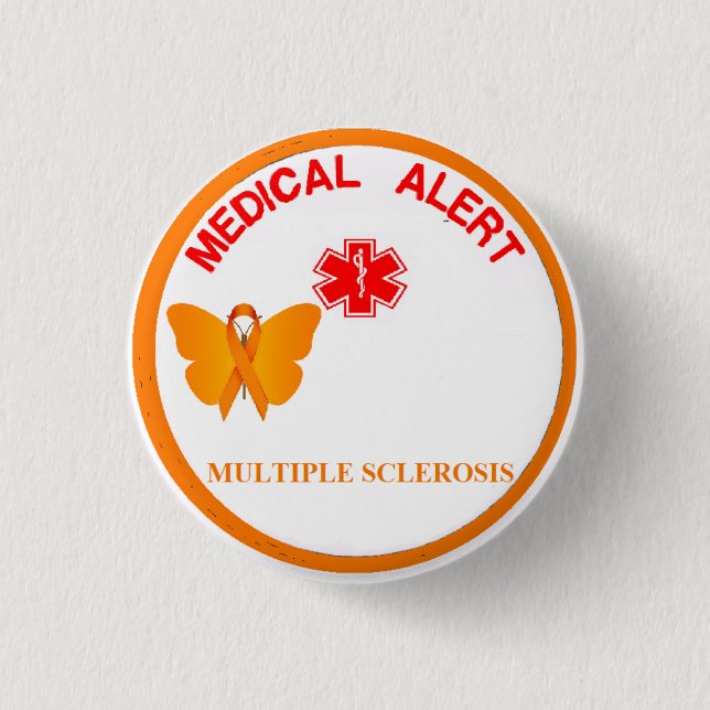 MULTIPLE SCLEROSIS medical Alert Button (Front)