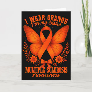 Multiple Sclerosis Ms Awareness I Wear Orange For  Card