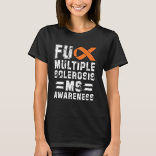 Multiple Sclerosis MS Awareness Statement Sclerosi T-Shirt