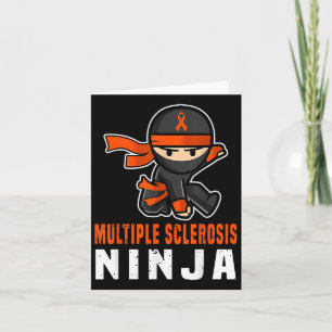 Multiple Sclerosis Ninja Awareness Funny Orange Ri Card