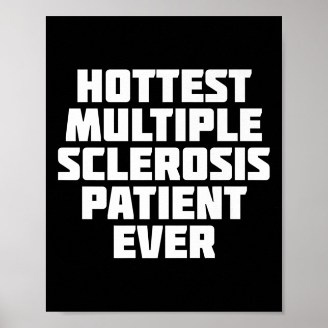 Multiple Sclerosis Patient Ever Fun  Poster (Front)