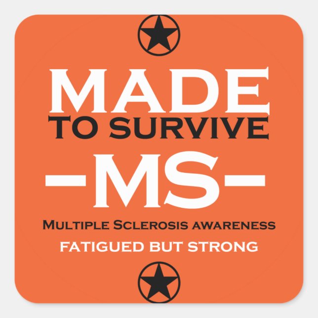 multiple sclerosis Survivor Support Awareness Square Sticker (Front)