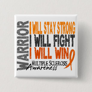 Multiple Sclerosis Warrior 15 Cm Square Badge