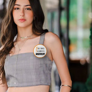 Multiple Sclerosis Warrior 6 Cm Round Badge