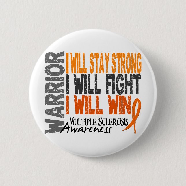 Multiple Sclerosis Warrior 6 Cm Round Badge (Front)