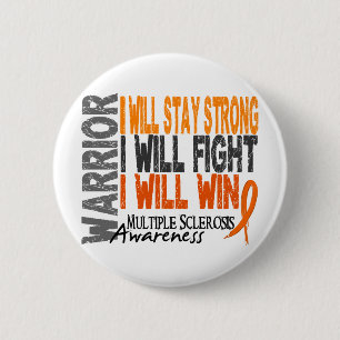 Multiple Sclerosis Warrior 6 Cm Round Badge