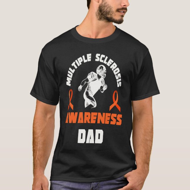 Multiple Sclerosis Warrior Dad Football Family MS  T-Shirt (Front)