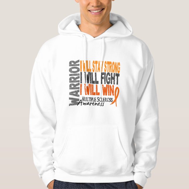 Multiple Sclerosis Warrior Hoodie (Front)