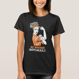 Multiple Sclerosis Warrior Unbreakable Ms Strong W T-Shirt