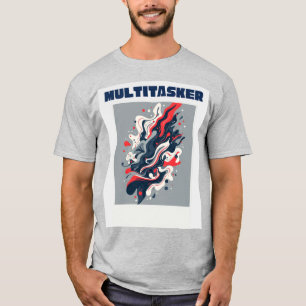 Multitasker - Abstract Retro Fluid Art T-Shirt