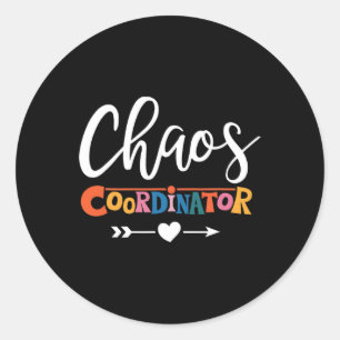 Multitasking Pro For Chaos Coordinator Teacher Classic Round Sticker