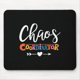 Multitasking Pro For Chaos Coordinator Teacher  Mouse Pad