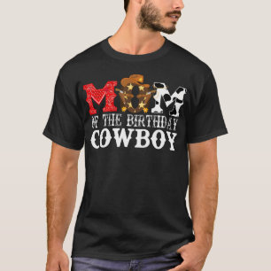 Mum 1St First Birthday Cowboy Western Rodeo Party T-Shirt