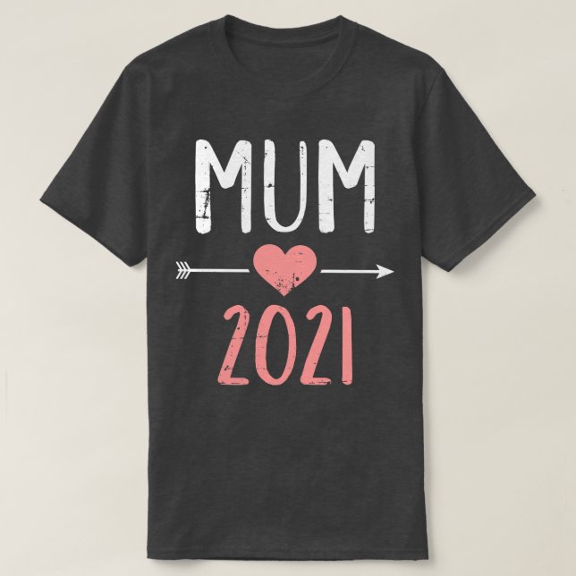 Mum 2021 1 T-Shirt (Design Front)