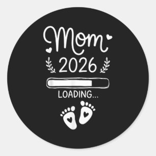 Mum 2026 Loading  Classic Round Sticker