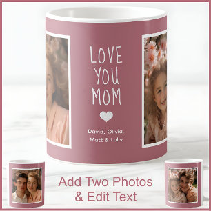 Mum 2 Photos & Text Modern Pink C107 Custom Mother Coffee Mug