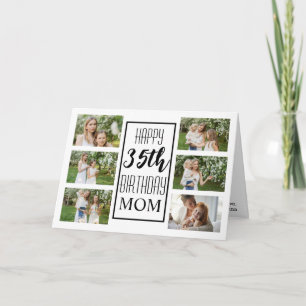 Mum 35th Birthday Black White 6 Photos Collage Card