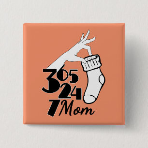 Mum 365 24 7 15 cm square badge