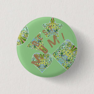 Mum! 3 Cm Round Badge