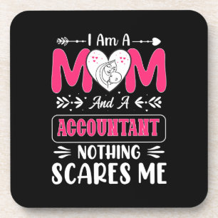 Mum And A Accountant Nothing Scares Me, Funny Coaster