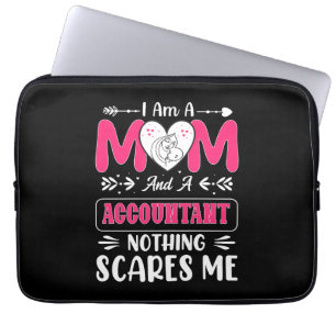 Mum And A Accountant Nothing Scares Me, Funny Laptop Sleeve
