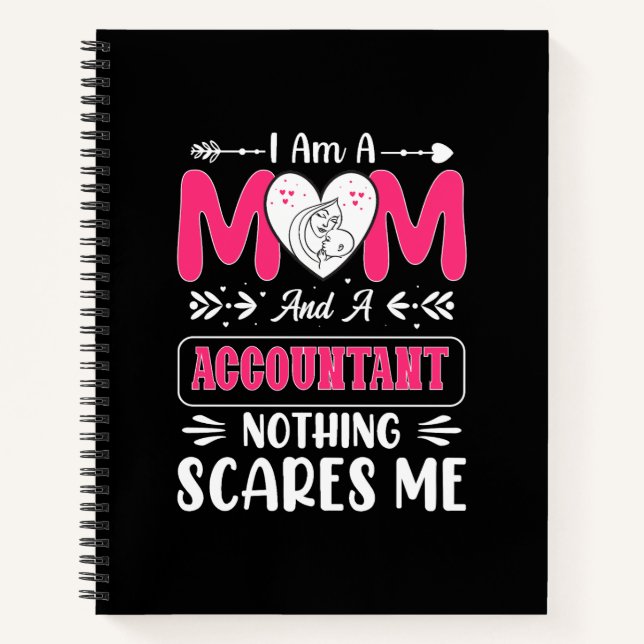 Mum And A Accountant Nothing Scares Me, Funny Notebook (Front)