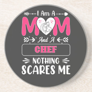 Mum And A Chef Nothing Scares Me, Funny Chef Mum Coaster