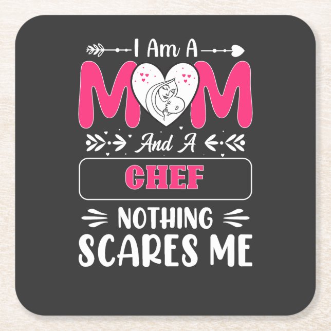 Mum And A Chef Nothing Scares Me, Funny Chef Mum Square Paper Coaster (Front)