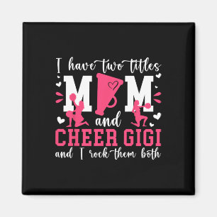 Mum And Cheer Gigi Of A Cheerleader Gigi Cheerlead Magnet