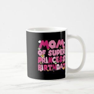 Mum And Dad Princess Birthday Girl Family Party De Coffee Mug