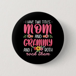 Mum And Grammy Birthday 6 Cm Round Badge