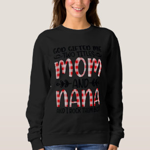 Mum And Grandma Quote Family Humour Text 5 Sweatshirt
