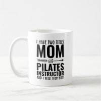 Mum And Pilates Instructor Funny