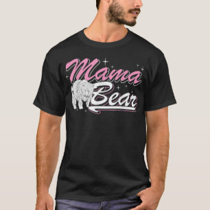 Mum Animal Bear Family Mothers Day Cute Mama Bear T-Shirt