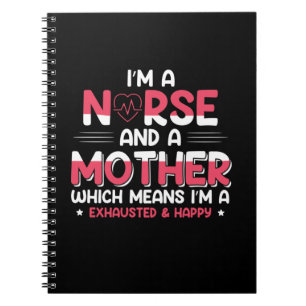Mum Art A Nurse And A Mother Notebook