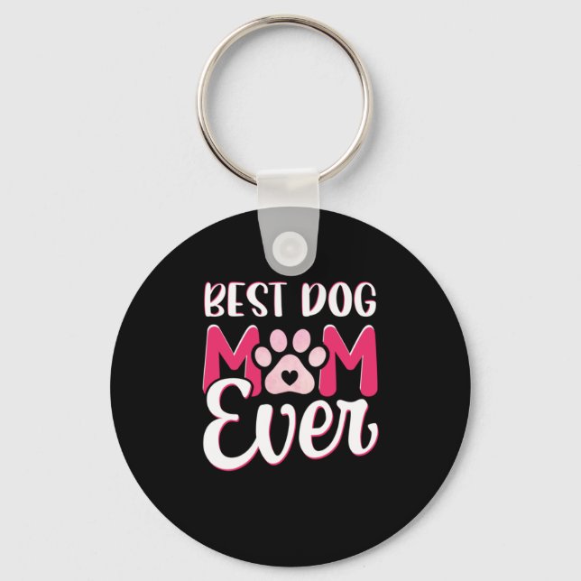 Mum Art Best Dog Mum Ever Key Ring (Front)