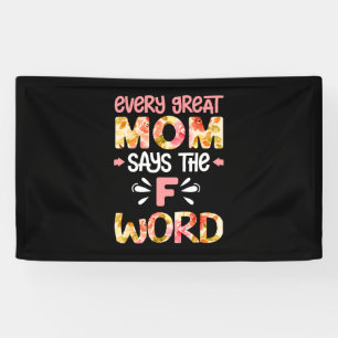 Mum Art Every Great Mum Banner