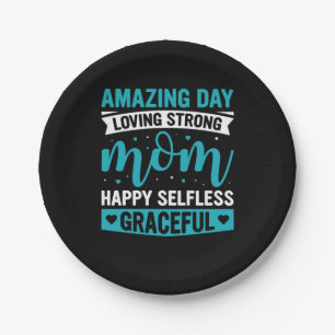 Mum Art Loving Strong Mother Paper Plate